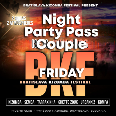 BKF Couple Friday Night Party Pass